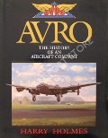 Book cover of Avro - The History of an Aircraft Company by HOLMES, Harry 